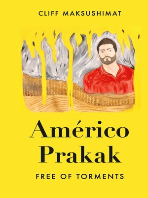 cover image of Américo Prakak Free of Torments